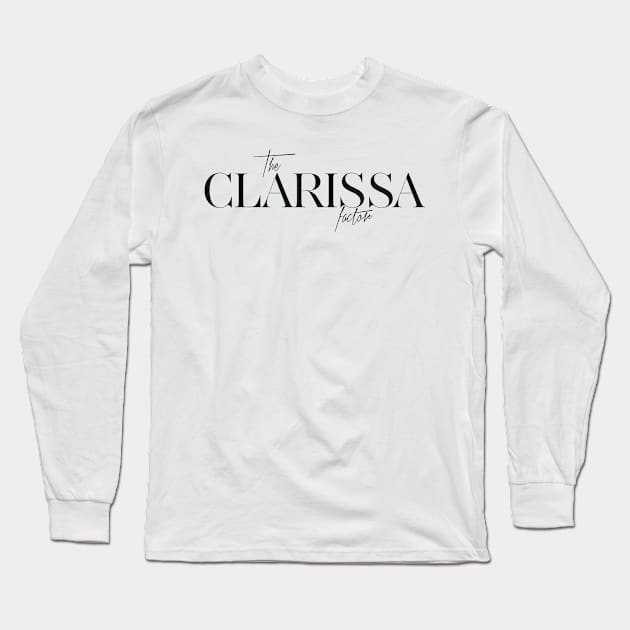 The Clarissa Factor Long Sleeve T-Shirt by TheXFactor